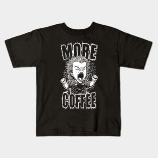 More Coffee | Coffee Lovers Quote Kids T-Shirt